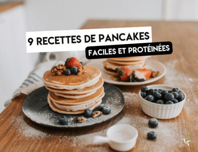 9 recettes de pancakes faciles et protéinées